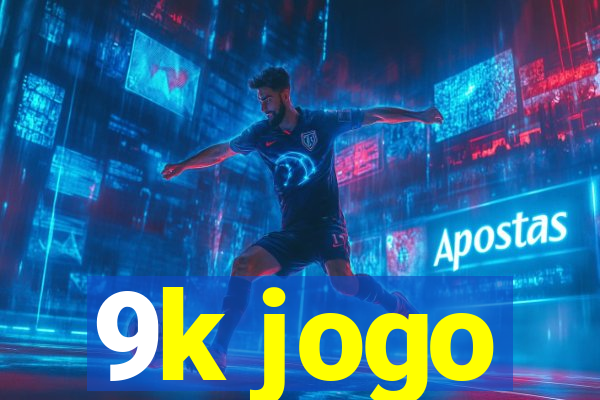 9k jogo